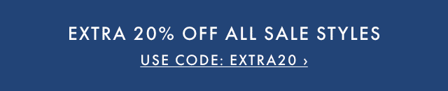 EXTRA 20% OFF ALL SALE STYLES - USE CODE: EXTRA20 ›