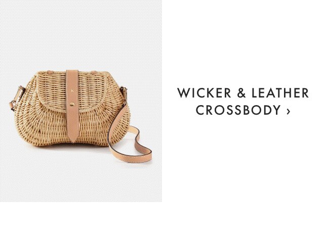 WICKER & LEATHER CROSSBODY ›