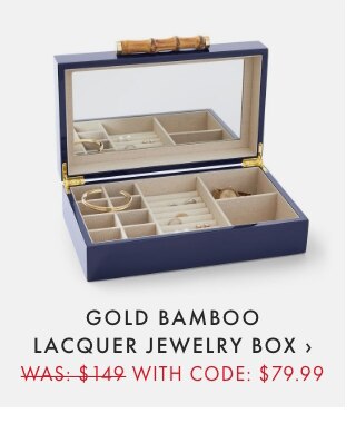 GOLD BAMBOO LACQUER JEWELRY BOX › WAS: $149 WITH CODE: $79.99