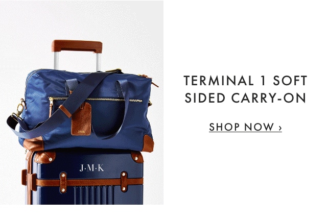 TERMINAL 1 SOFT SIDED CARRY-ON - SHOP NOW ›