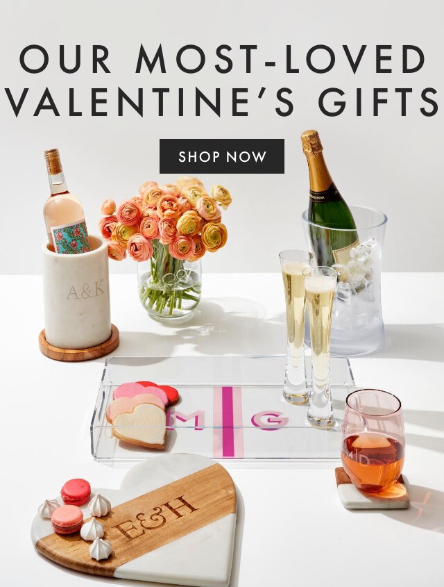 OUR MOST-LOVED VALENTINE’S GIFTS - SHOP NOW