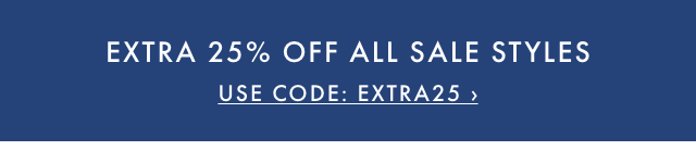 EXTRA 25% OFF ALL SALE STYLES - USE CODE: EXTRA30 ›