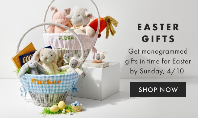 EASTER GIFTS - SHOP NOW
