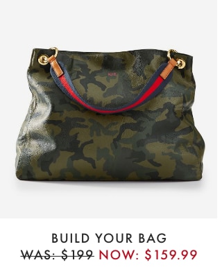 BUILD YOUR BAG - WAS: $199 - NOW: $159.99