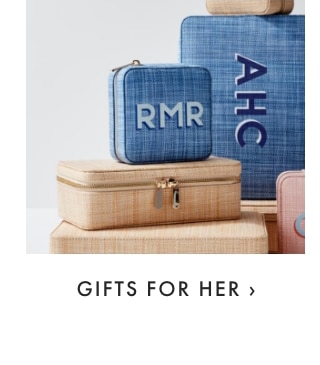 GIFTS FOR HER ›