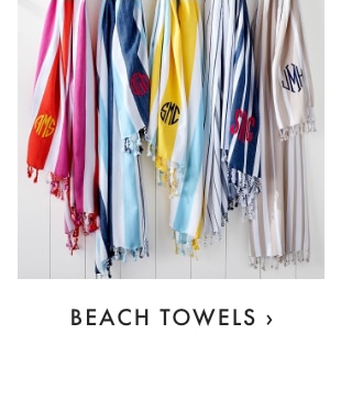 BEACH TOWELS ›