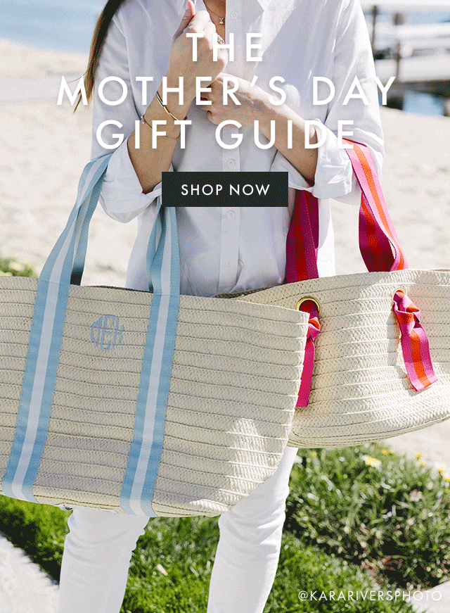 THE MOTHER’S DAY GIFT GUIDE - SHOP NOW