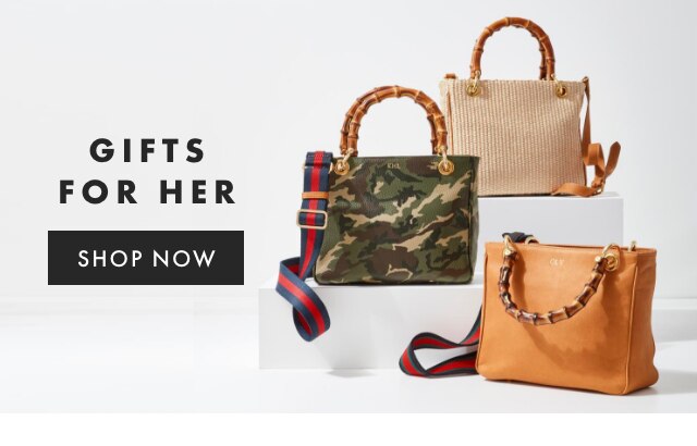 GIFTS FOR HER - SHOP NOW