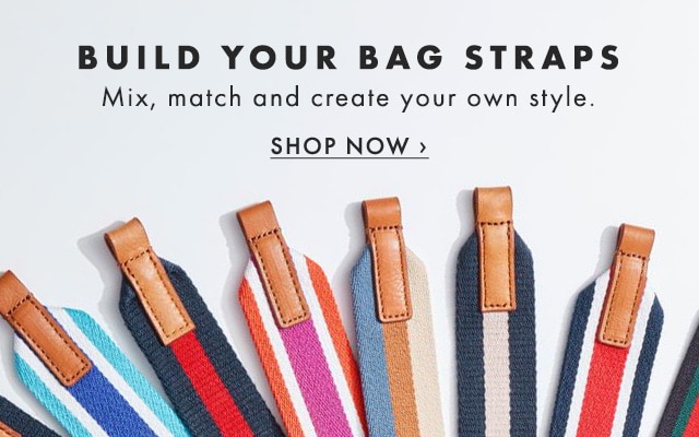 Build Your Bag Straps