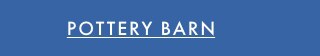 POTTERY BARN
