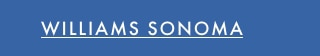 WILLIAMS SONOMA
