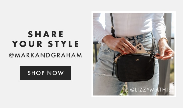 SHARE YOUR STYLE - @MARKANDGRAHAM - FOLLOW US