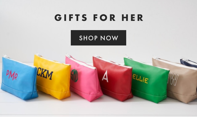 GIFTS FOR HER - SHOP NOW