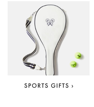 SPORTS GIFTS ›