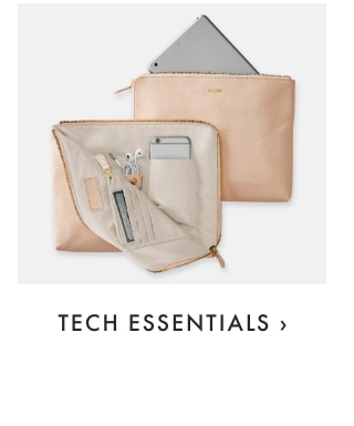 TECH ESSENTIALS ›