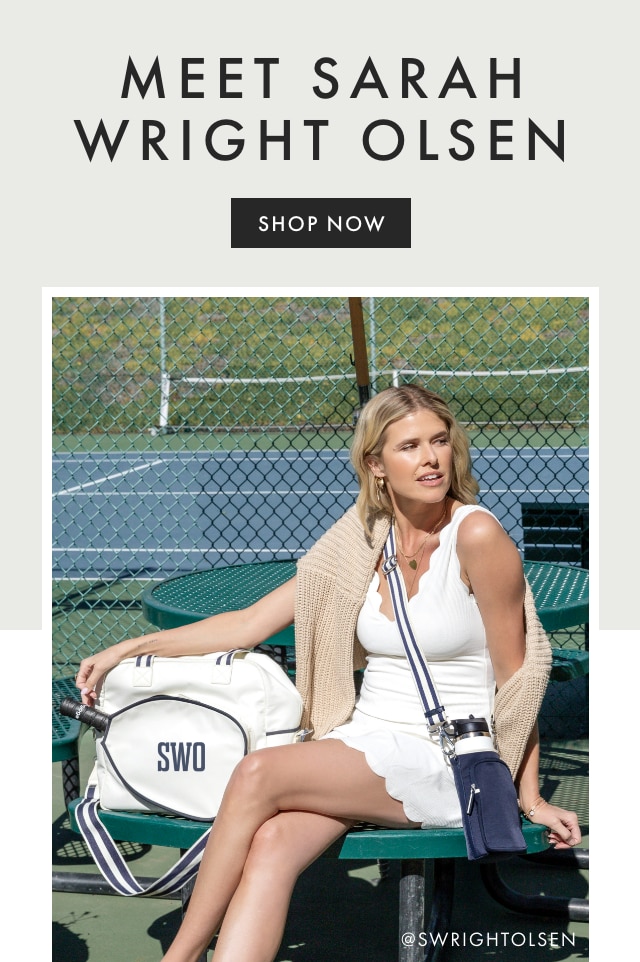 MEET SARAH WRIGHT OLSEN - SHOP NOW