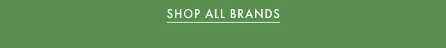 SHOP ALL BRANDS