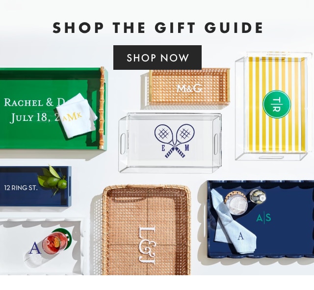 SHOP THE GIFT GUIDE - SHOP NOW