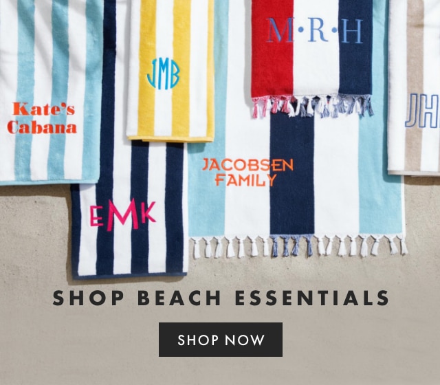 SHOP BEACH ESSENTIALS - SHOP NOW