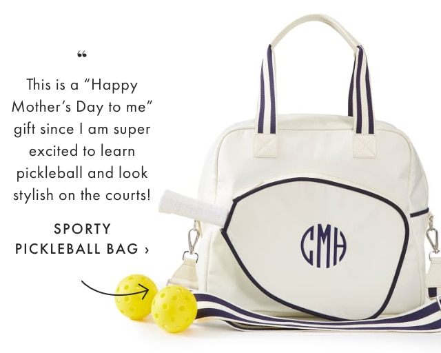 This is a “Happy Mother’s Day to me” gift since I am super excited to learn pickleball and look stylish on the courts! - SPORTY PICKLEBALL BAG ›