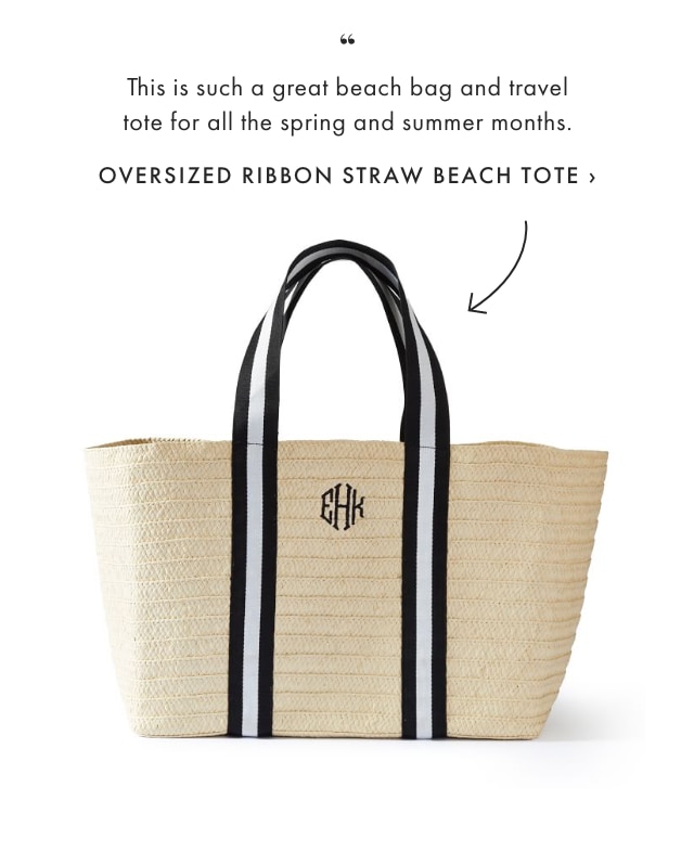 This is such a great beach bag and travel tote for all the spring and summer months. - OVERSIZED RIBBON STRAW BEACH TOTE ›