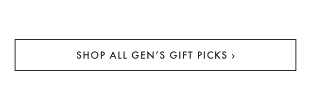 SHOP ALL GEN’S GIFT PICKS ›