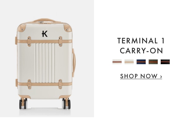 TERMINAL 1 CARRY-ON - N . . SHOP NOW 