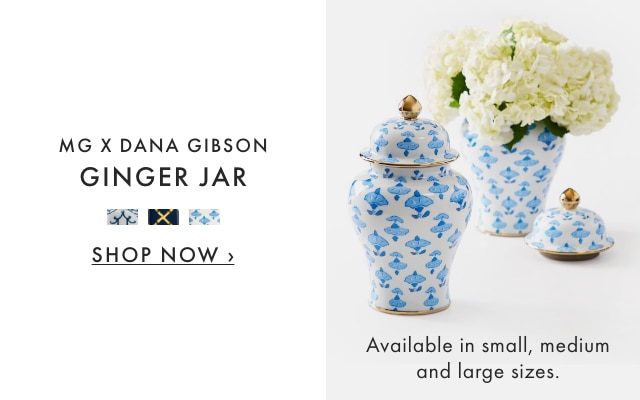 MG X DANA GIBSON GINGER JAR - SHOP NOW › - Available in small, medium and large sizes.