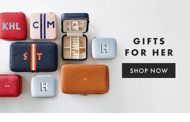 GIFTS FOR HER - SHOP NOW