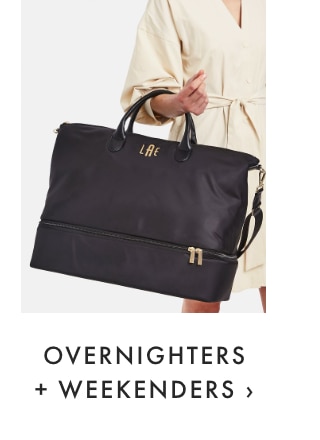OVERNIGHTERS + WEEKENDERS ›