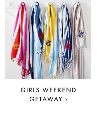 GIRLS WEEKEND GETAWAY ›