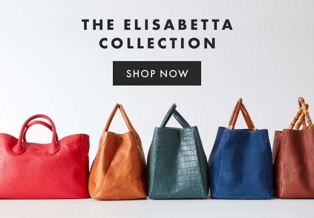 THE ELISABETTA COLLECTION - SHOP NOW