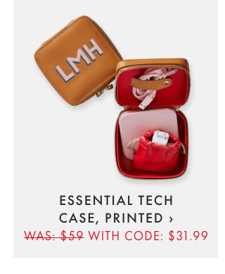 ESSENTIAL TECH CASE, PRINTED › WAS: $59 WITH CODE: $31.99