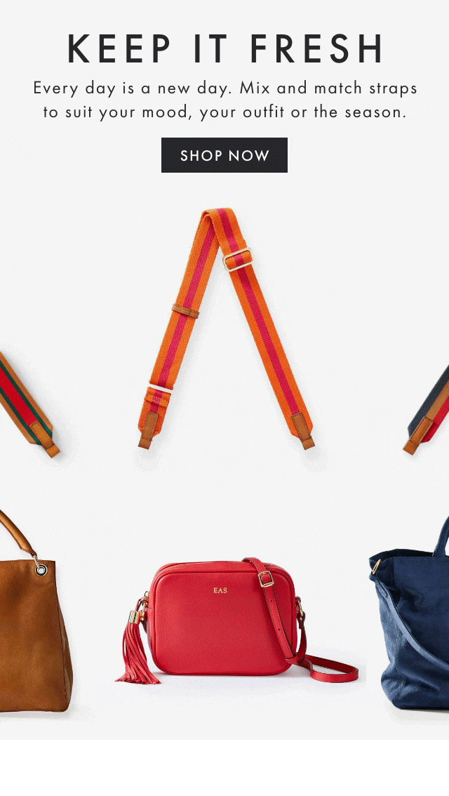 KEEP IT FRESH - Every day is a new day. Mix and match straps to suit your mood, your outfit or the season. - SHOP NOW