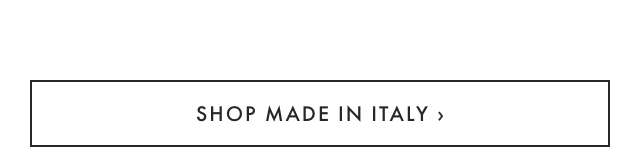 SHOP MADE IN ITALY ›