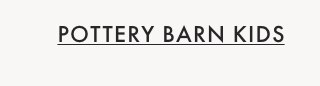 POTTERY BARN KIDS