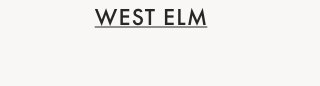 WEST ELM