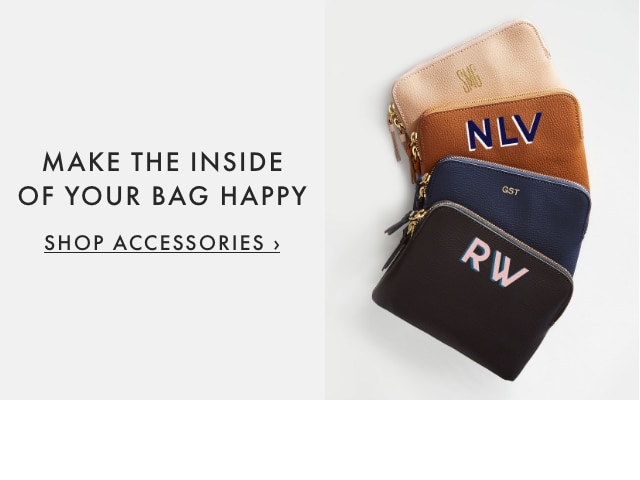 MAKE THE INSIDE OF YOUR BAG HAPPY - SHOP ACCESSORIES ›