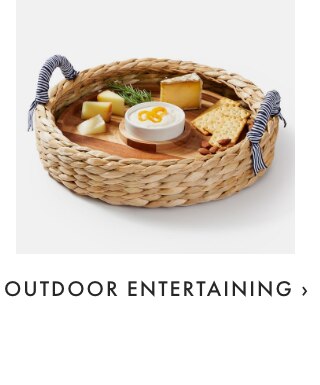 OUTDOOR ENTERTAINING ›