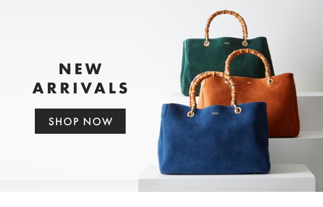 NEW ARRIVALS - SHOP NOW