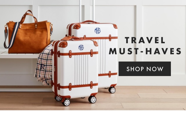 TRAVEL MUST-HAVES - SHOP NOW