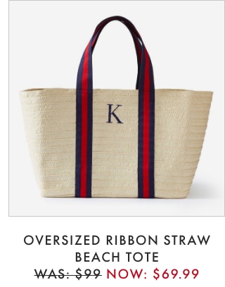 OVERSIZED RIBBON STRAW BEACH TOTE - WAS: $99 NOW: $69.99