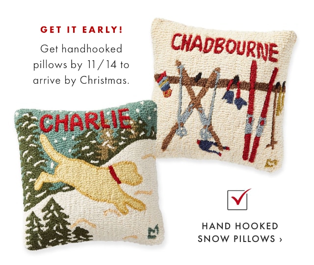 GET IT EARLY! Get hand hooked pillows by 11/7 to arrive by Christmas. - HAND HOOKED SNOW PILLOWS › 