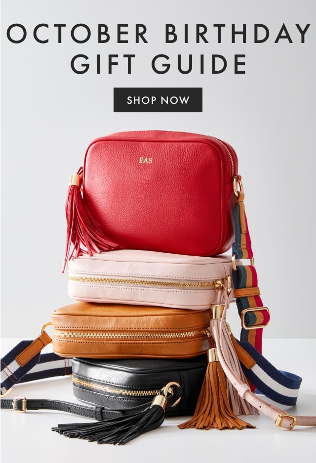 OCTOBER BIRTHDAY GIFT GUIDE - SHOP NOW