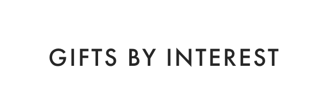 gifts by interest