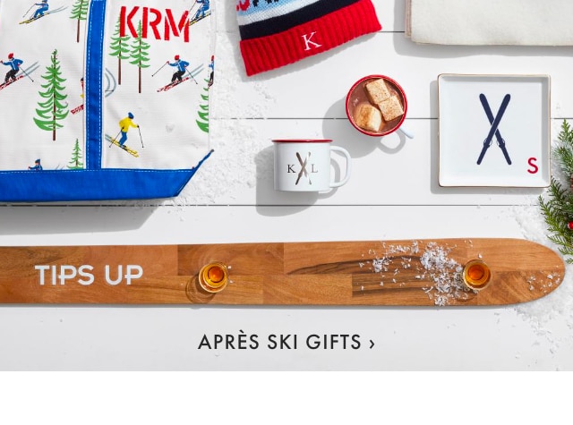 APRÈS SKI GIFTS ›