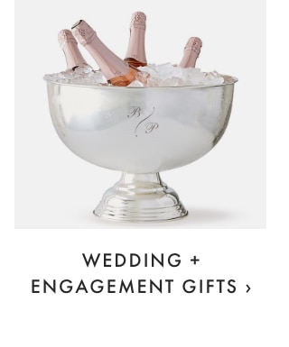 WEDDING + ENGAGEMENT GIFTS ›