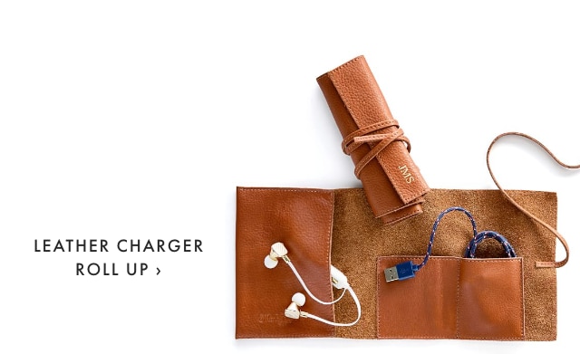 LEATHER CHARGER ROLL UP ›