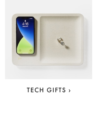 TECH GIFTS ›