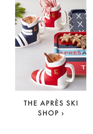 THE APRÈS SKI SHOP ›